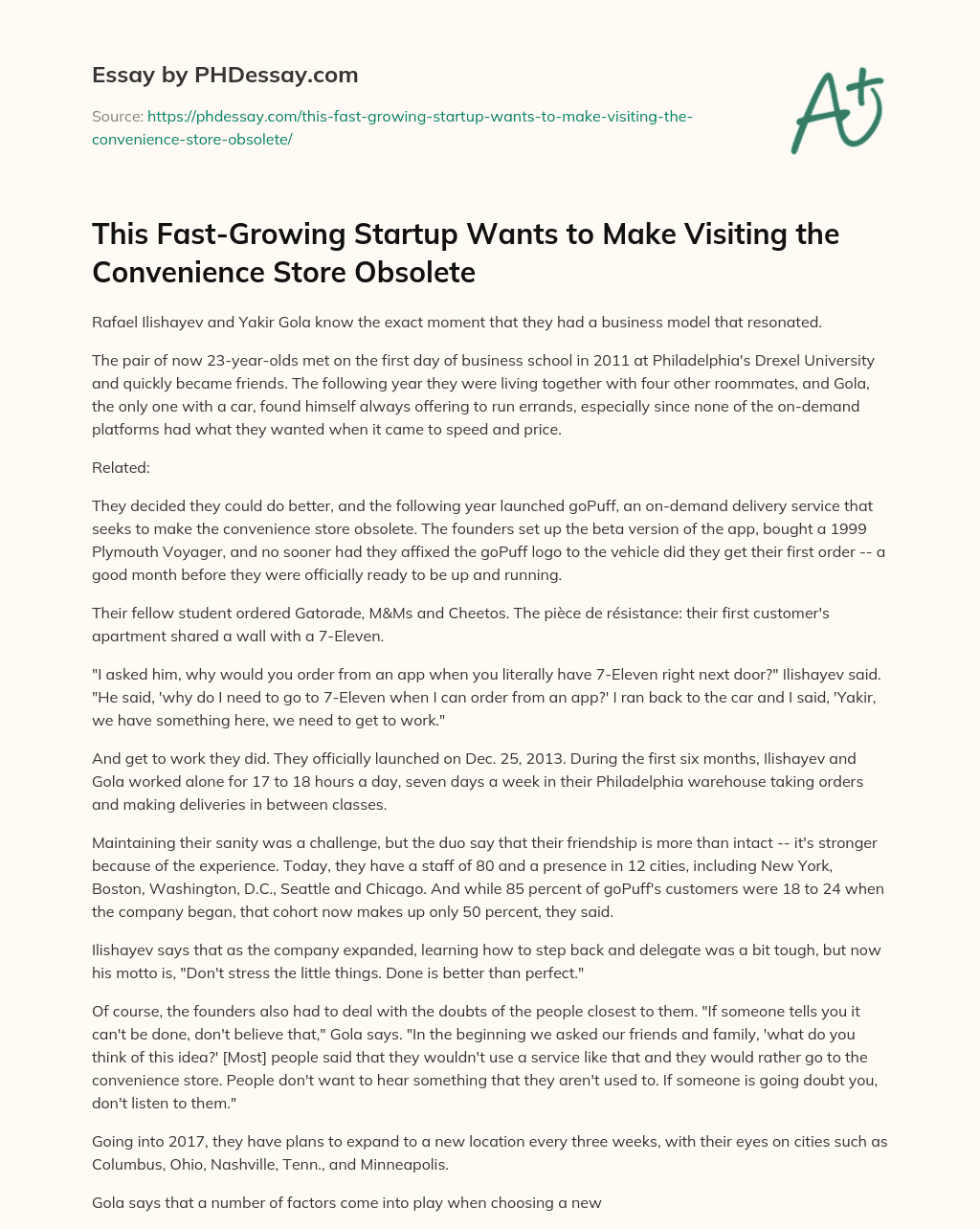 This Fast-Growing Startup Wants to Make Visiting the Convenience Store Obsolete essay