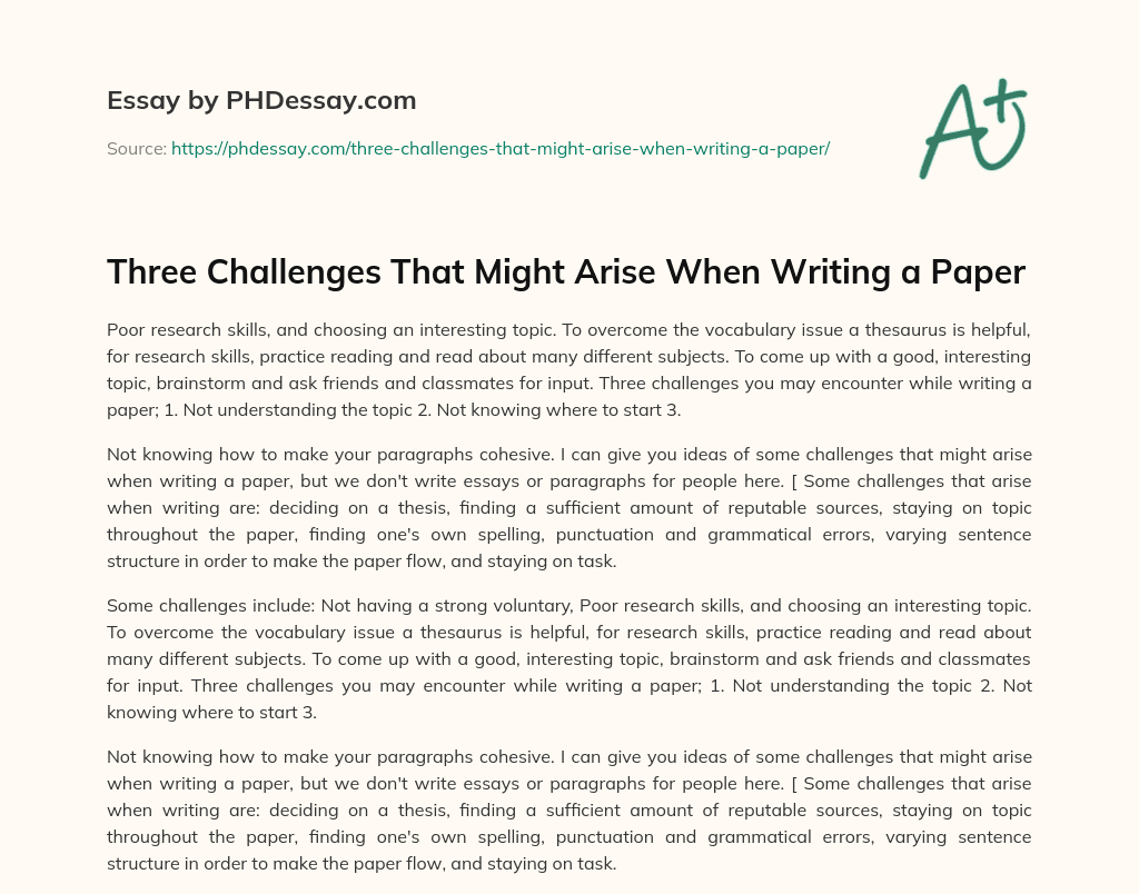 Three Challenges That Might Arise When Writing a Paper essay