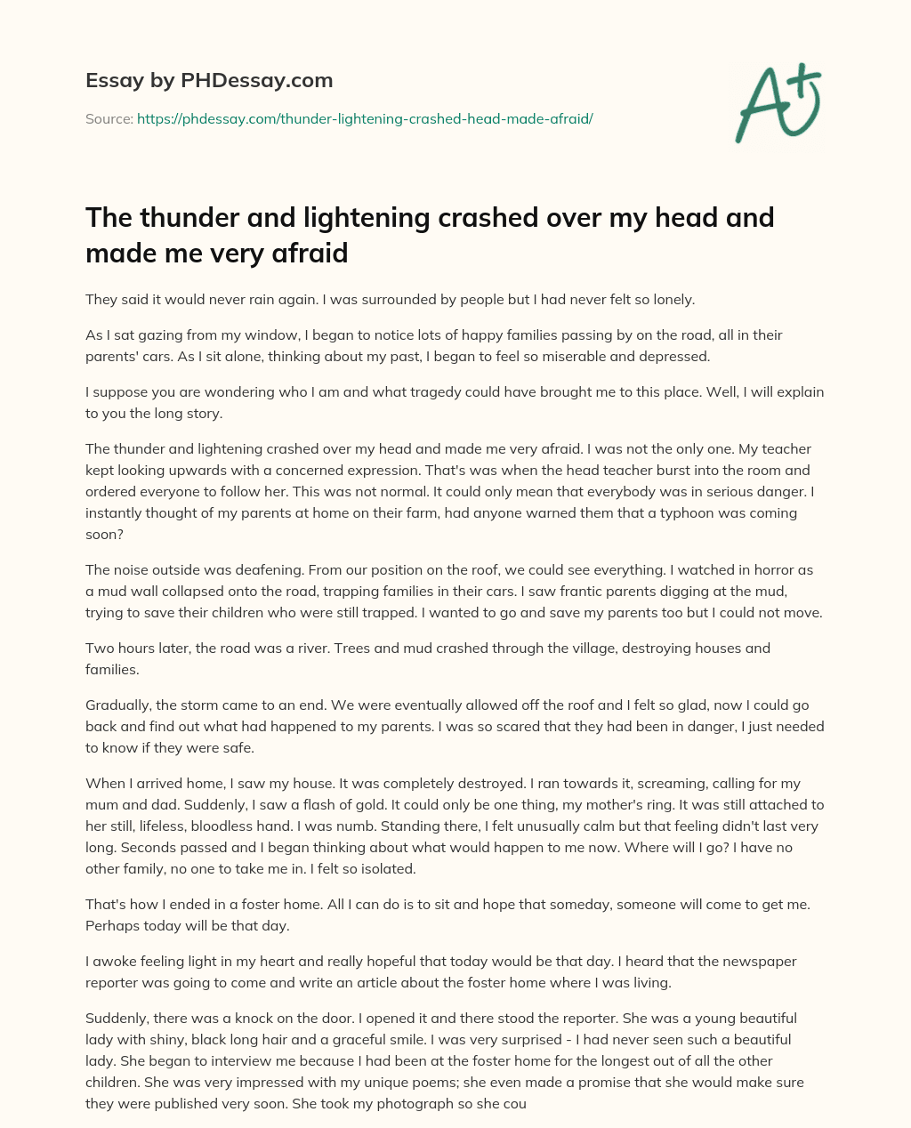 The thunder and lightening crashed over my head and made me very afraid essay