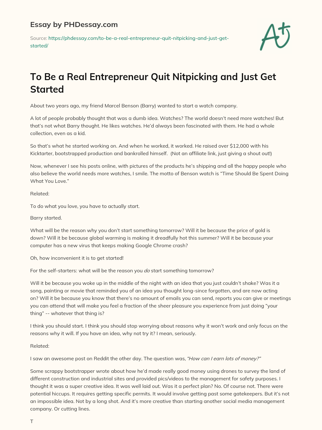 To Be a Real Entrepreneur Quit Nitpicking and Just Get Started essay