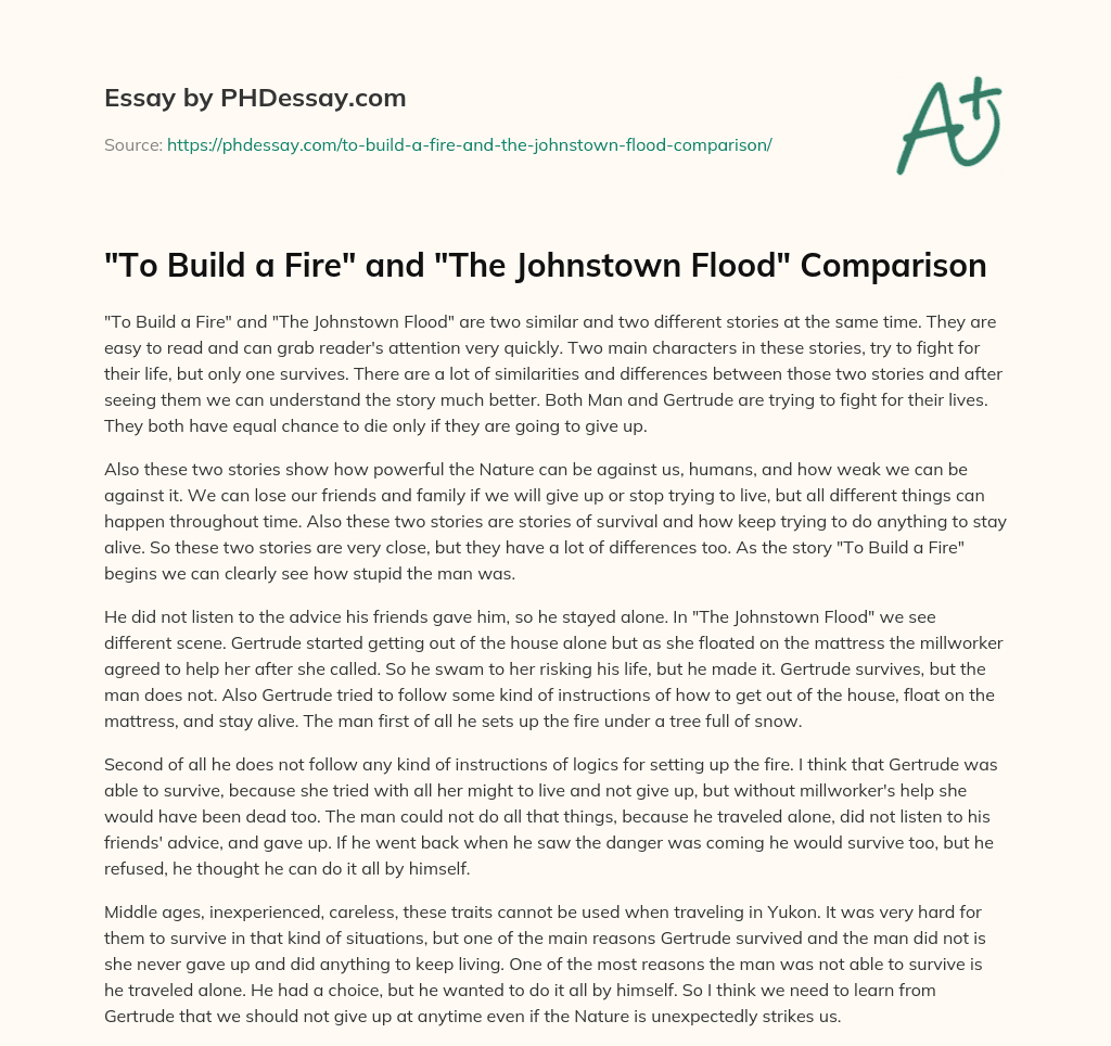 “To Build a Fire” and “The Johnstown Flood” Comparison essay