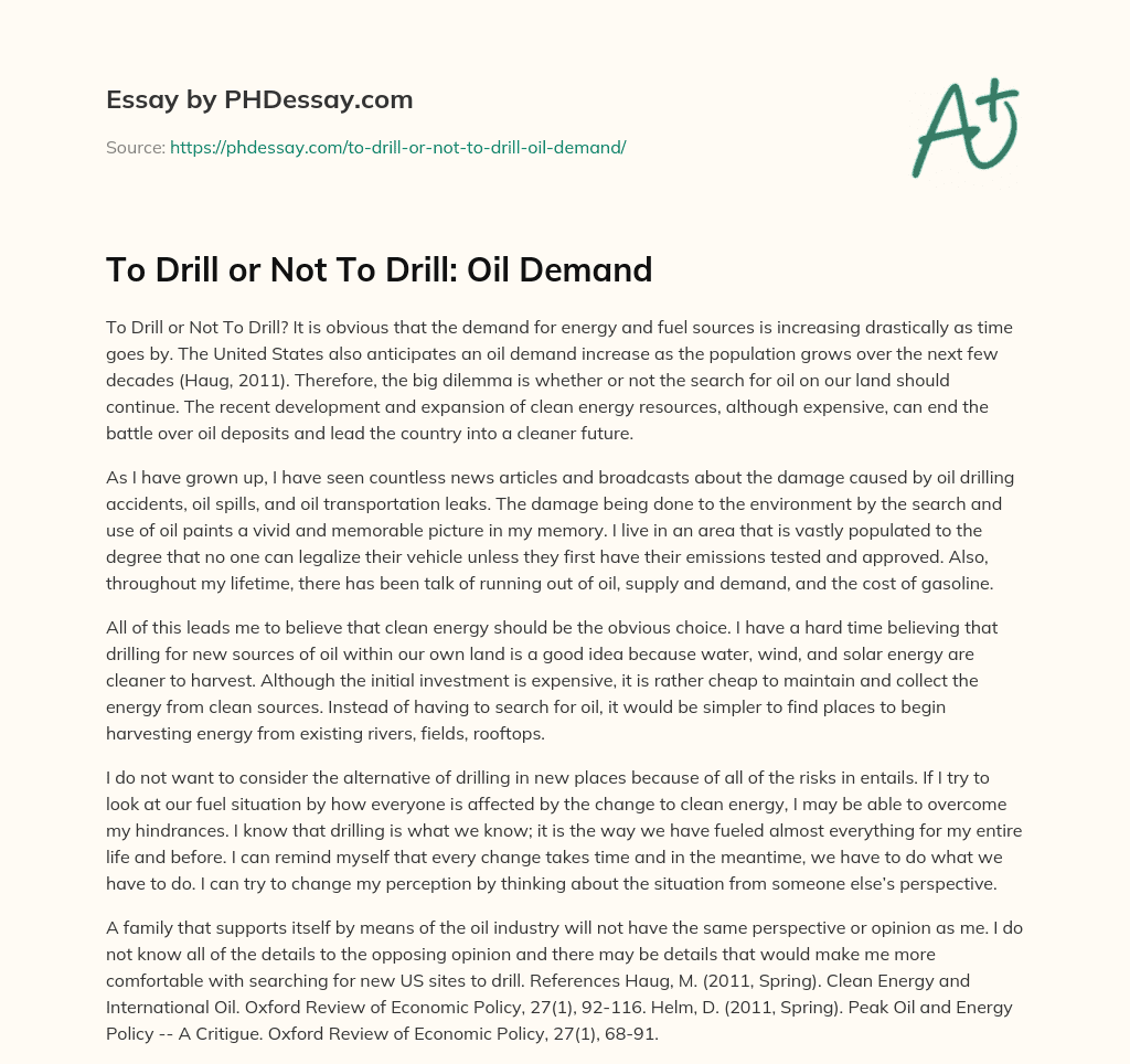 To Drill or Not To Drill: Oil Demand essay