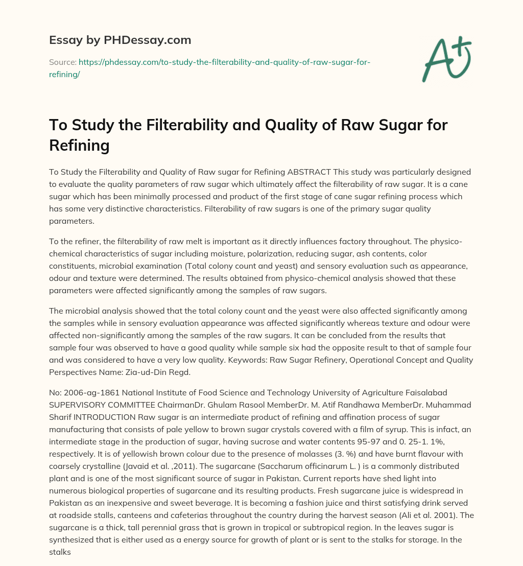 To Study the Filterability and Quality of Raw Sugar for Refining essay