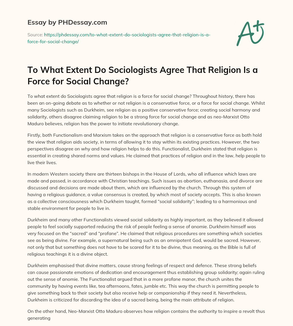 To What Extent Do Sociologists Agree That Religion Is a Force for Social Change? essay