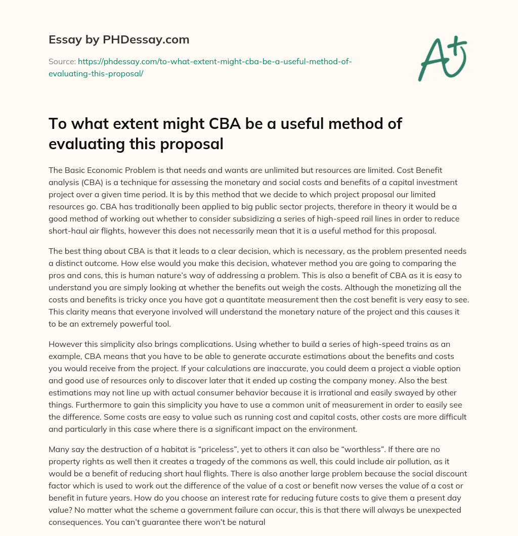 To what extent might CBA be a useful method of evaluating this proposal essay