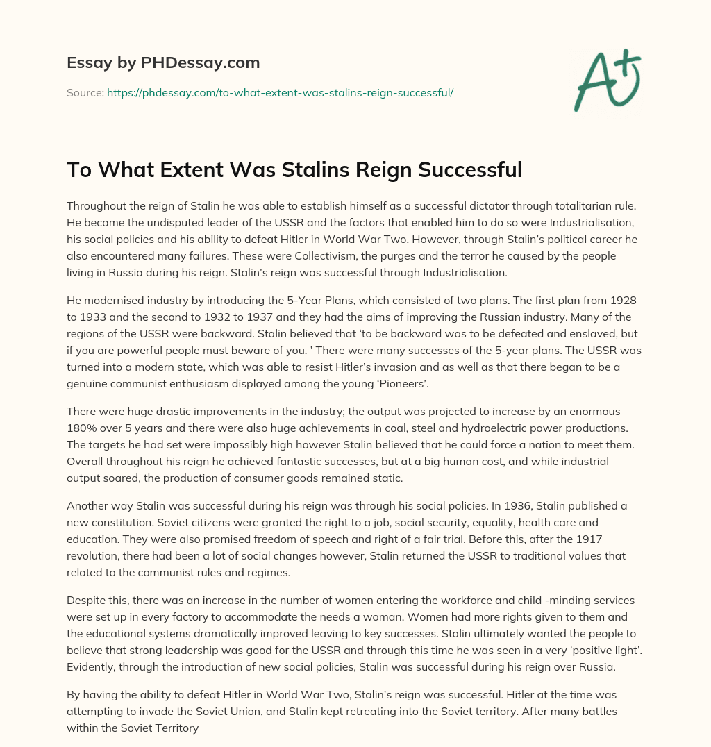 To What Extent Was Stalins Reign Successful essay