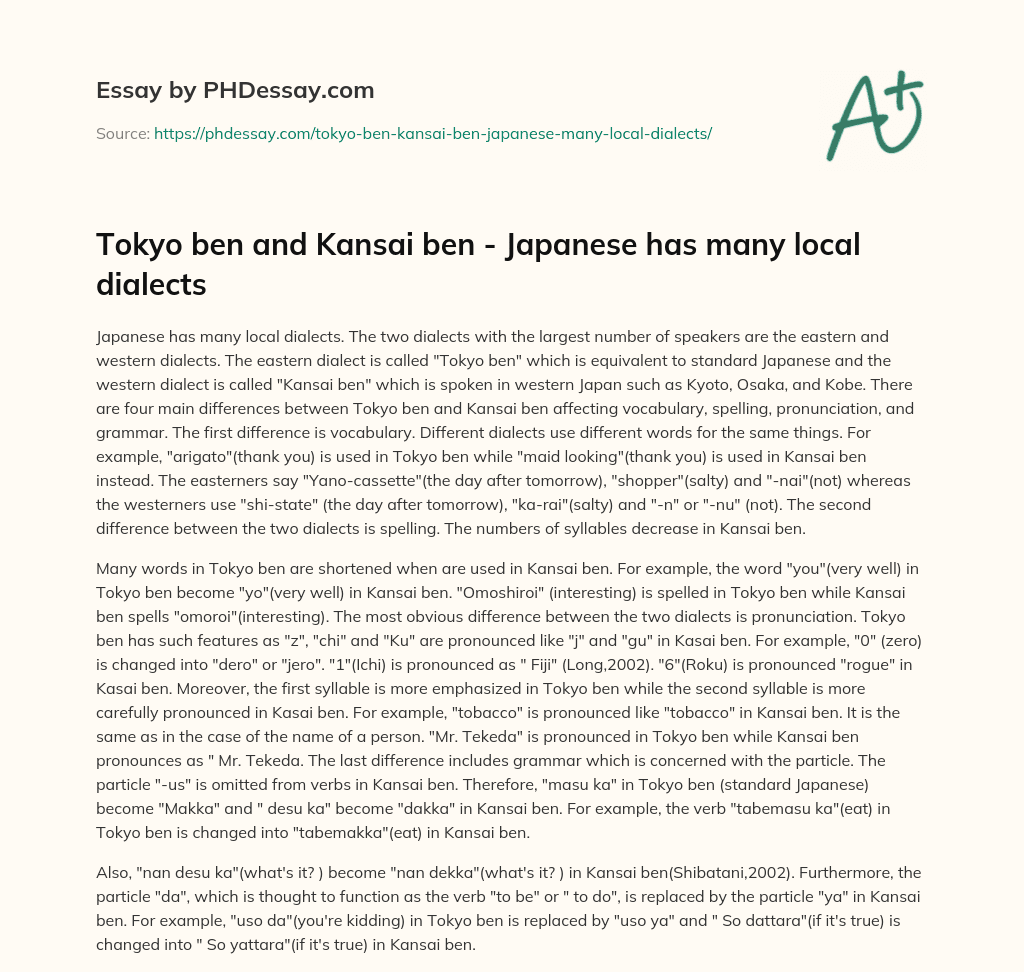 Tokyo ben and Kansai ben – Japanese has many local dialects essay