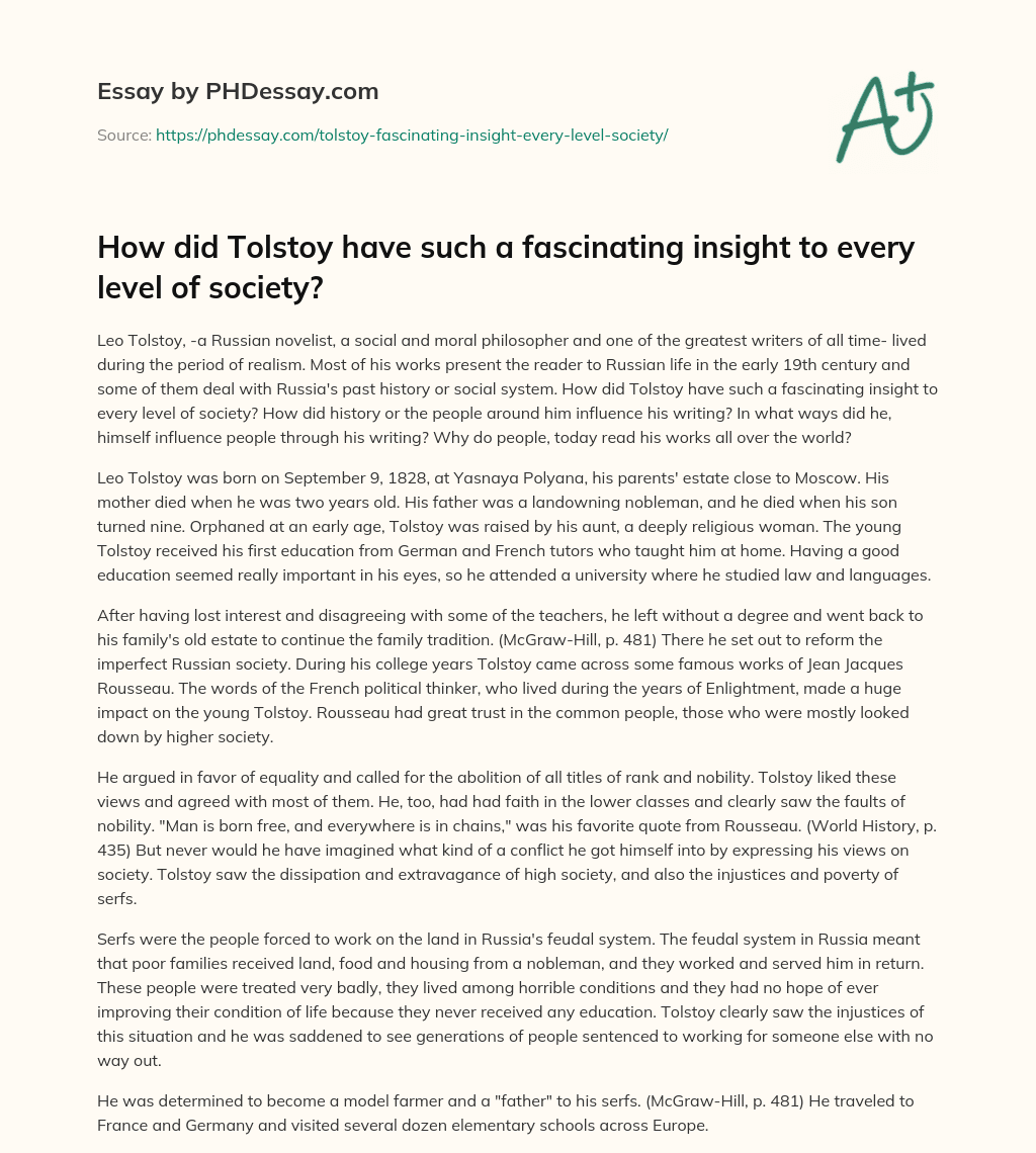 How did Tolstoy have such a fascinating insight to every level of society? essay