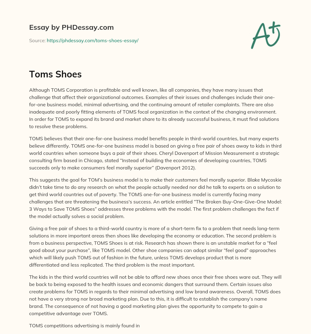 TOMS Corporation’s Challenges and Issues with One-for-One Business Model and Minimal Advertising essay
