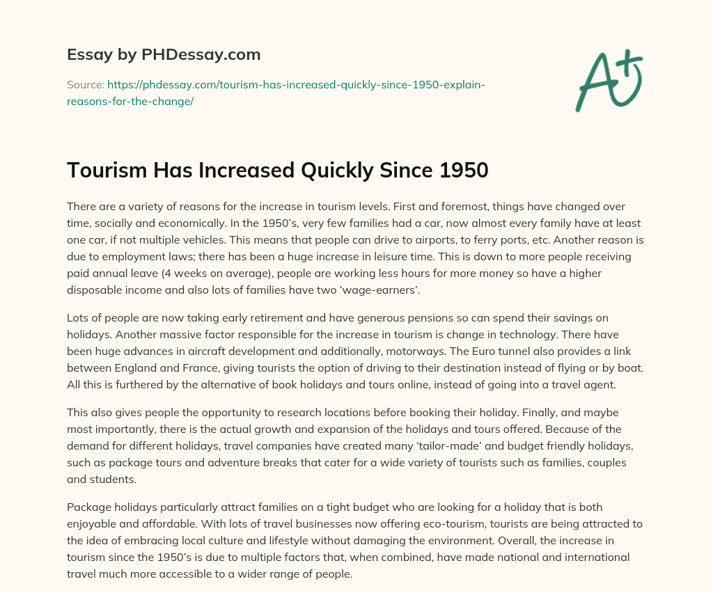 Tourism Has Increased Quickly Since 1950 essay
