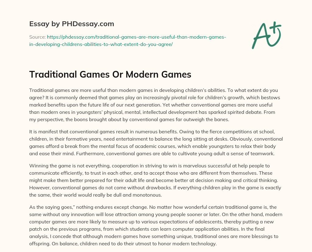 Traditional Games Or Modern Games essay