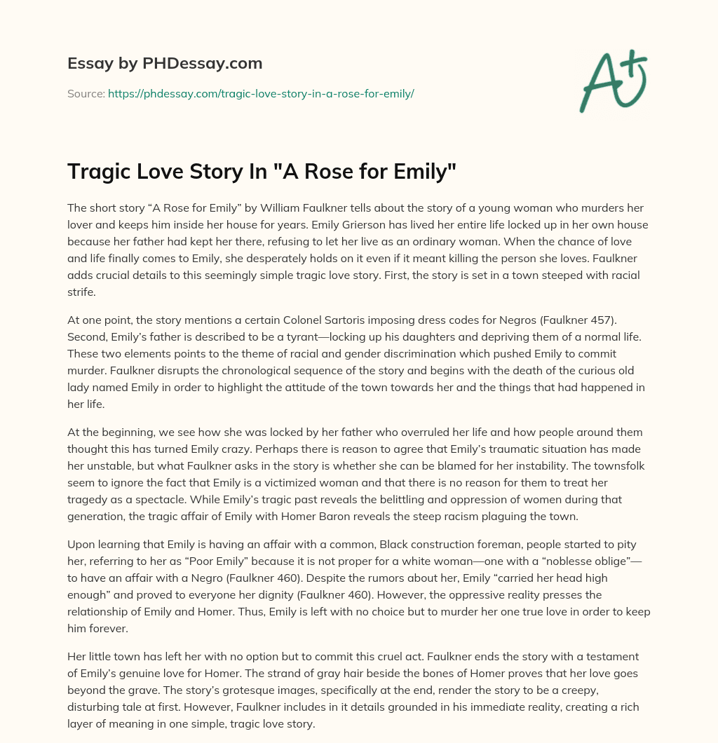 Tragic Love Story In “A Rose for Emily” essay