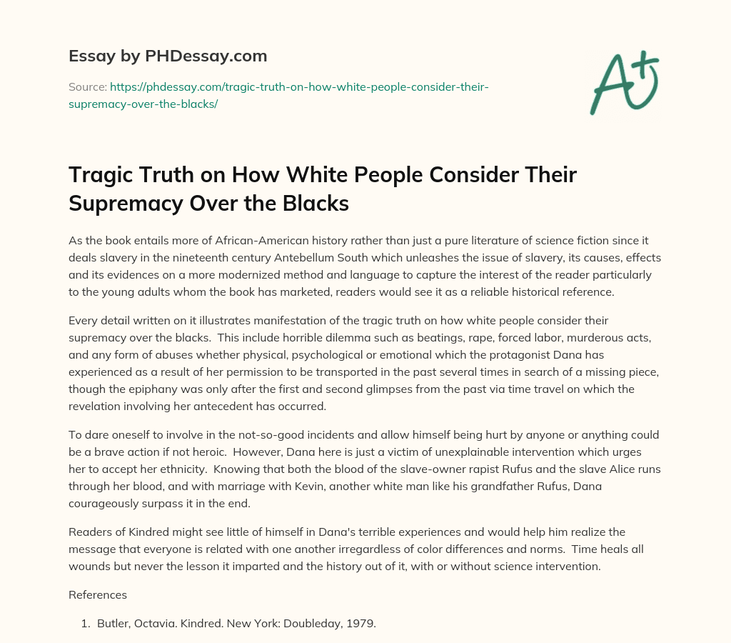 Tragic Truth on How White People Consider Their Supremacy Over the Blacks essay
