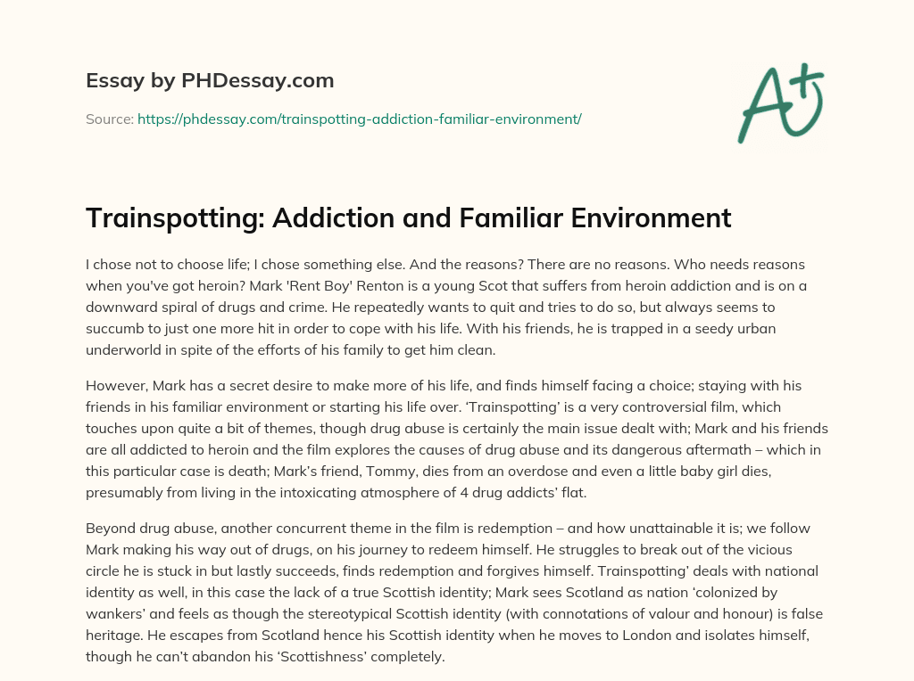 Trainspotting: Addiction and Familiar Environment essay