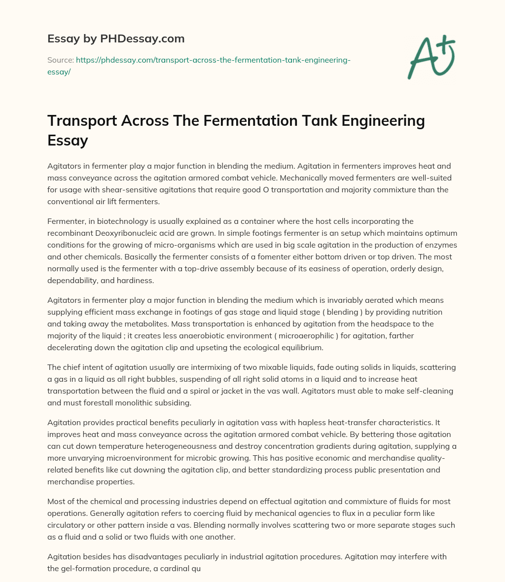 Transport Across The Fermentation Tank Engineering Essay essay