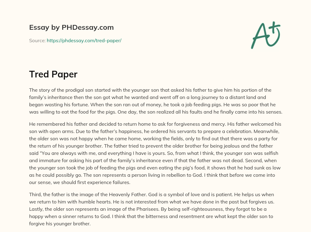 The Prodigal Son: A Story of Forgiveness and Redemption essay