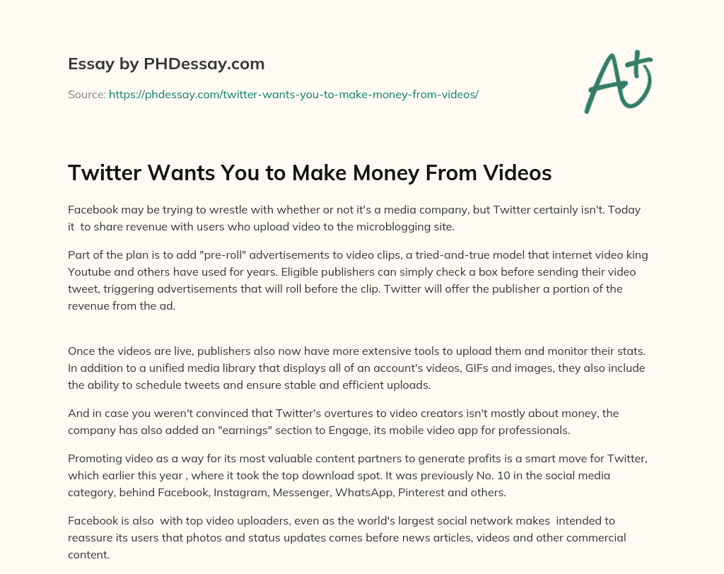 Twitter Wants You to Make Money From Videos essay
