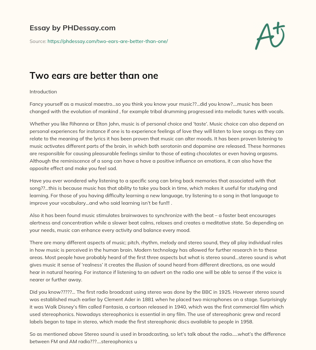 Two ears are better than one essay