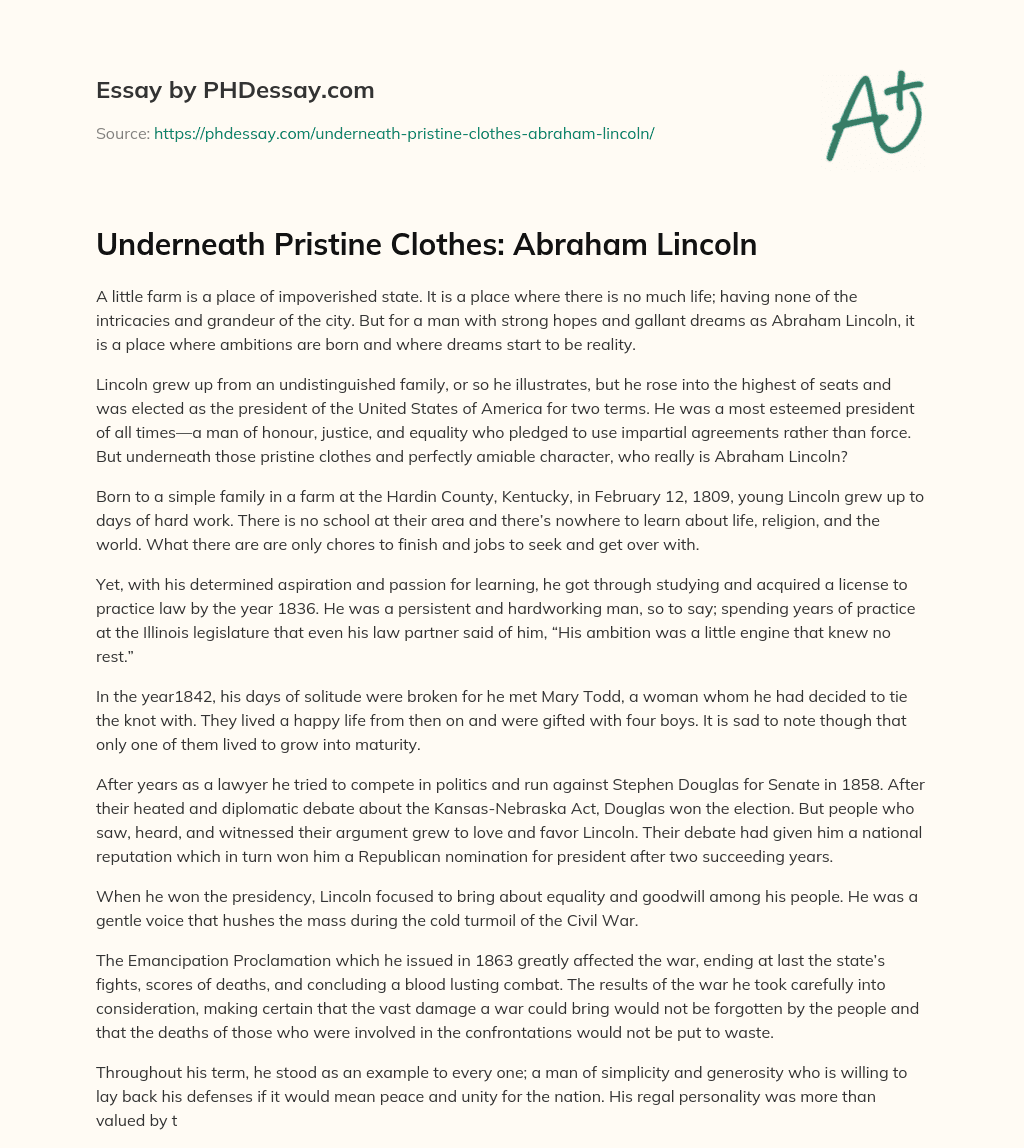 Underneath Pristine Clothes: Abraham Lincoln essay