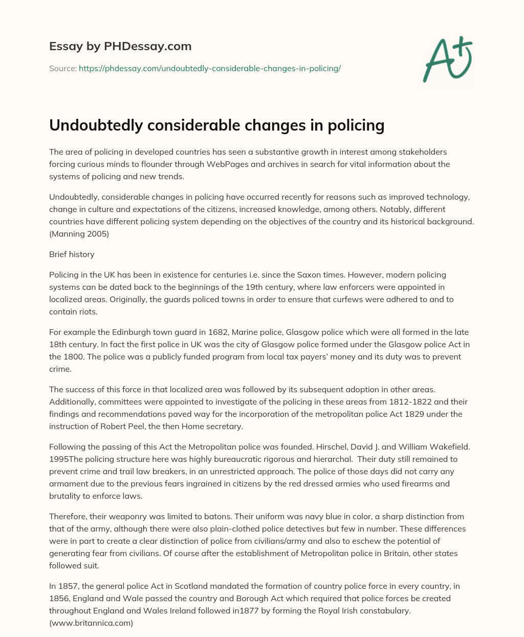 Undoubtedly considerable changes in policing essay