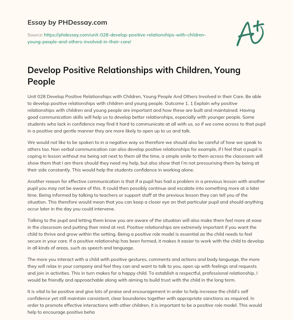 Develop Positive Relationships With Children Young People PHDessay