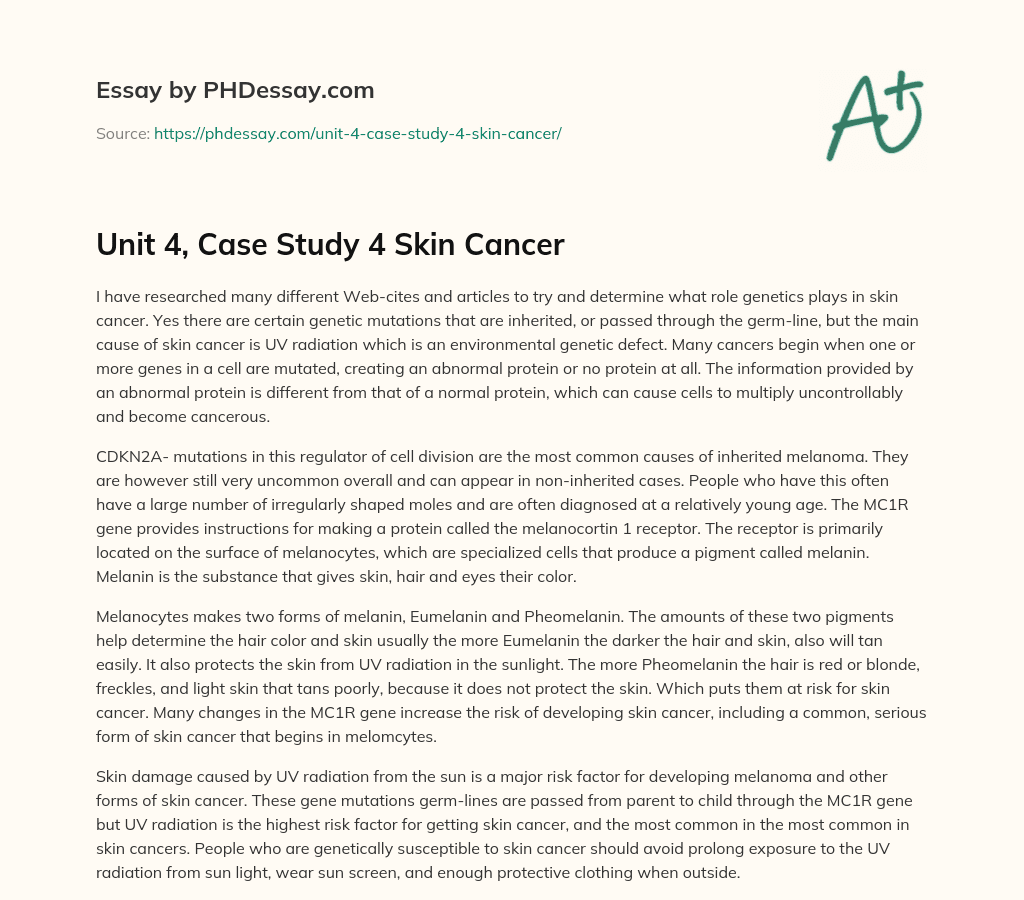 Unit 4, Case Study 4 Skin Cancer essay