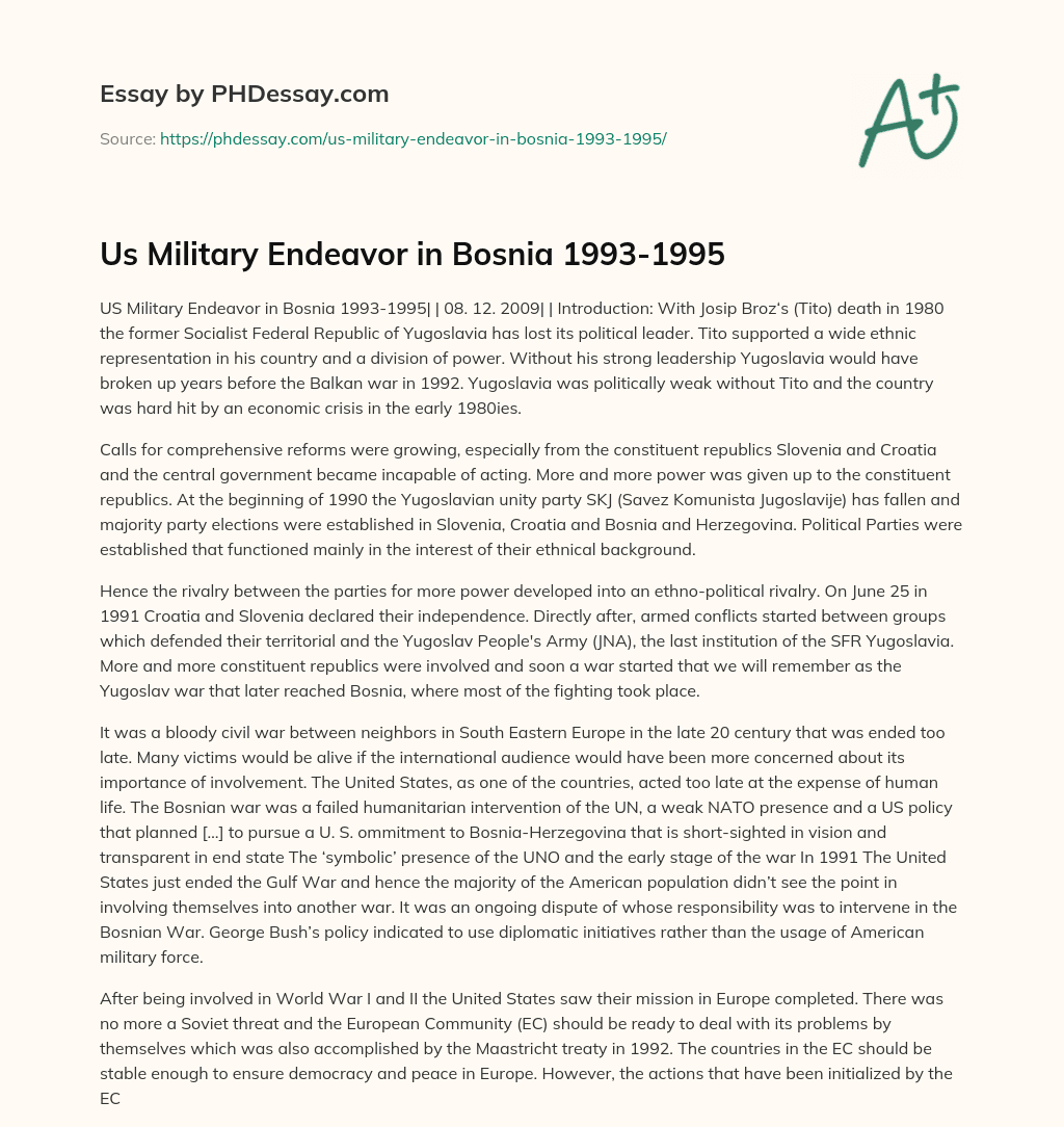 Us Military Endeavor in Bosnia 1993-1995 essay