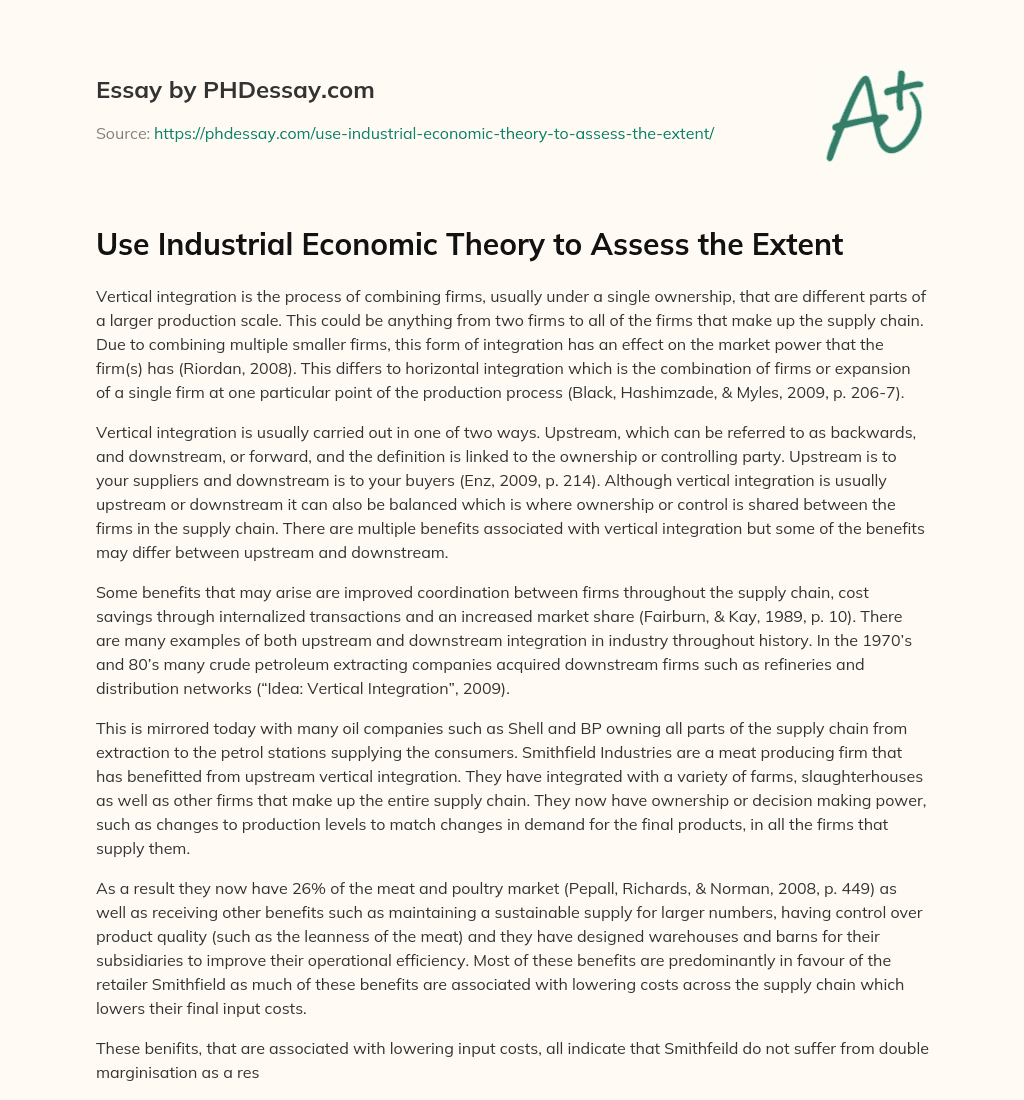 Use Industrial Economic Theory to Assess the Extent essay