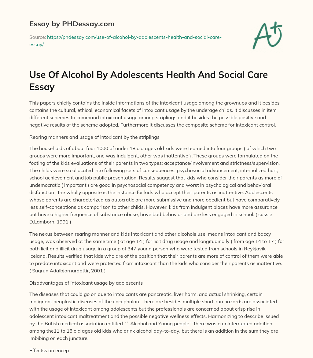 Use Of Alcohol By Adolescents Health And Social Care Essay essay