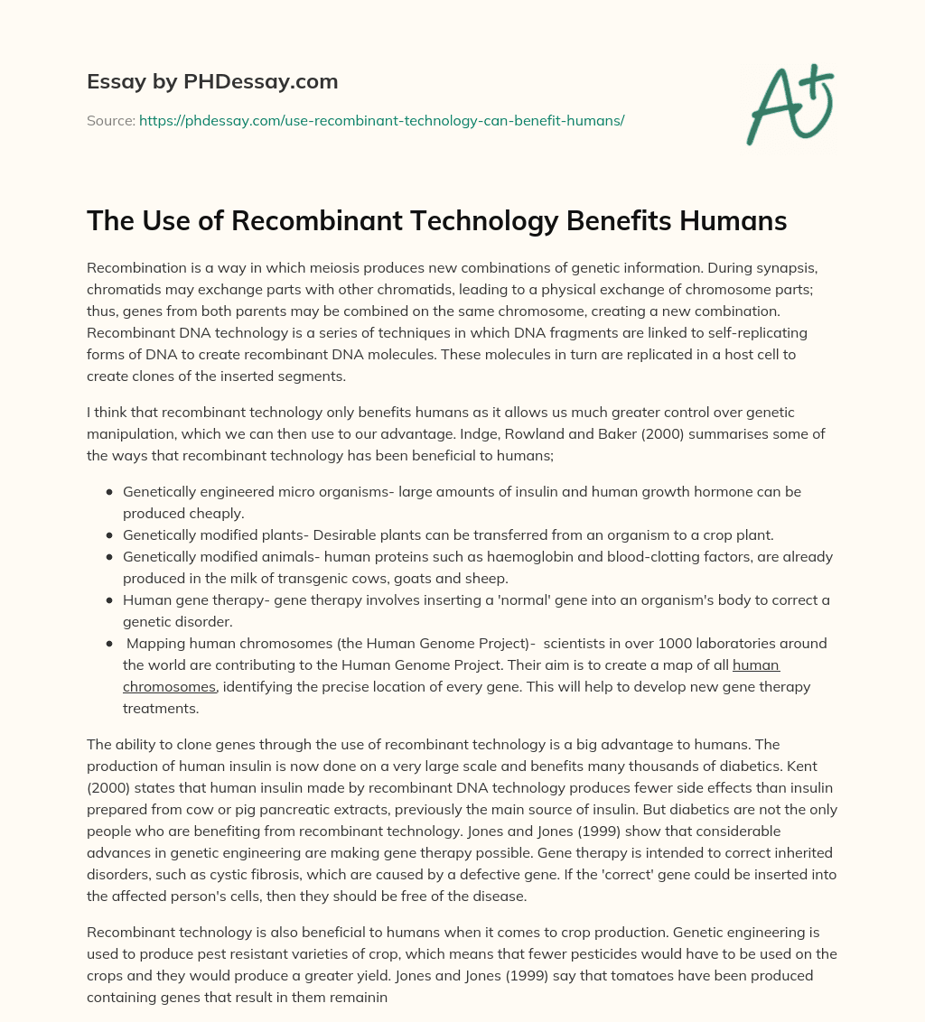 The Use of Recombinant Technology Benefits Humans essay