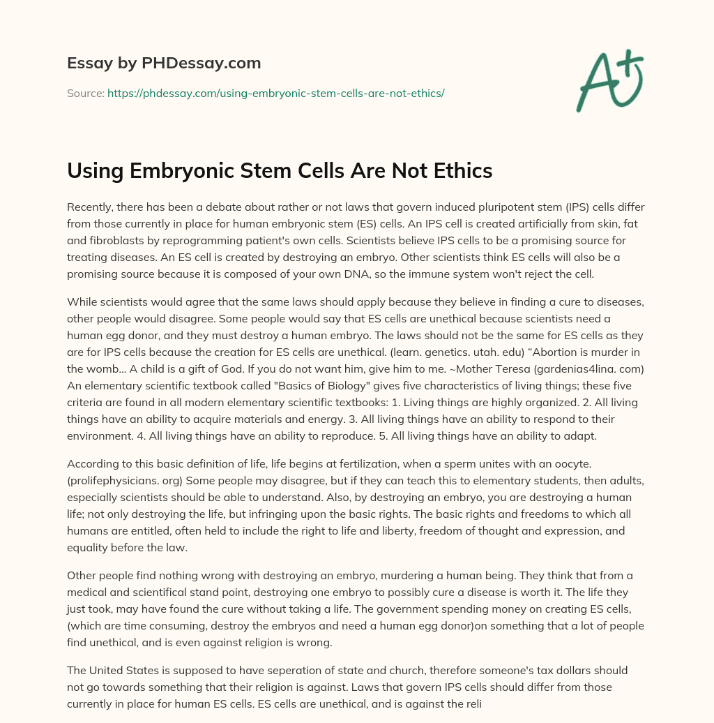 Using Embryonic Stem Cells Are Not Ethics essay