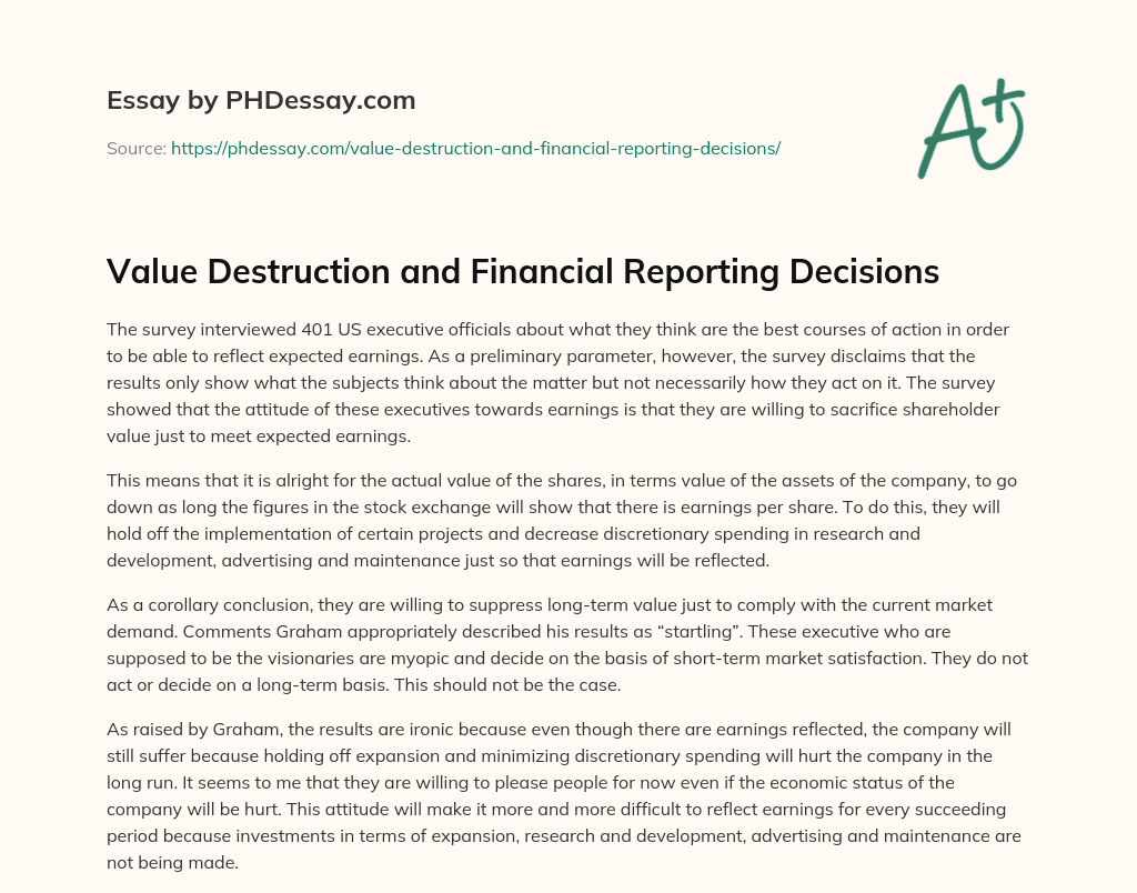 Value Destruction and Financial Reporting Decisions essay