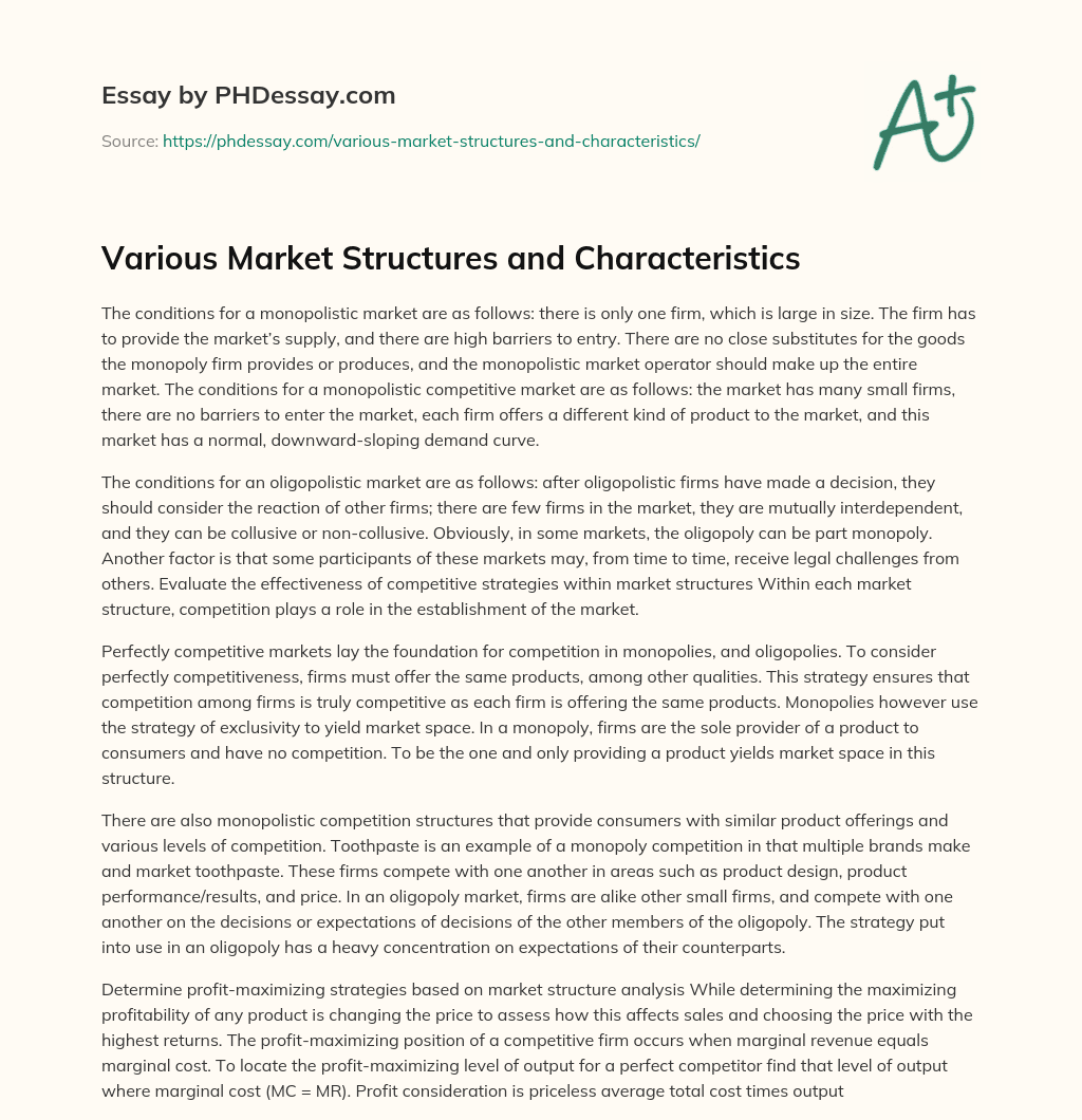 Various Market Structures and Characteristics essay