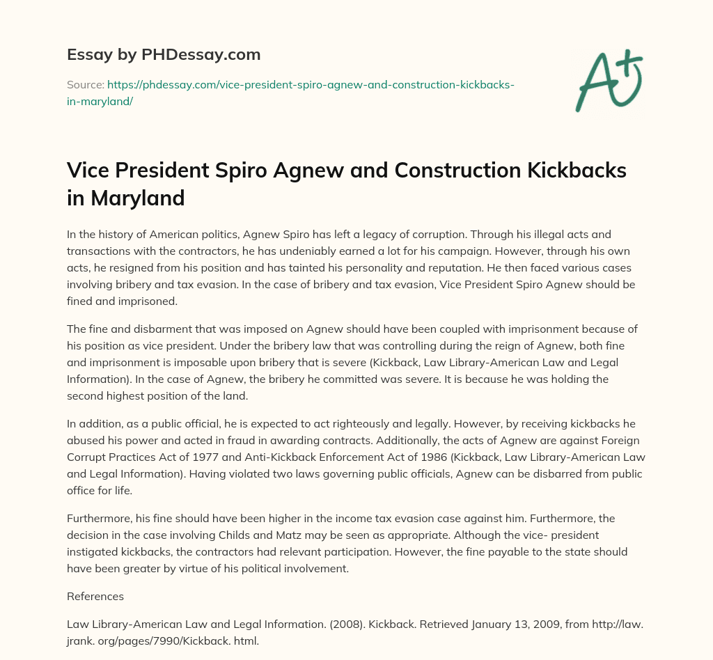 Vice President Spiro Agnew and Construction Kickbacks in Maryland essay