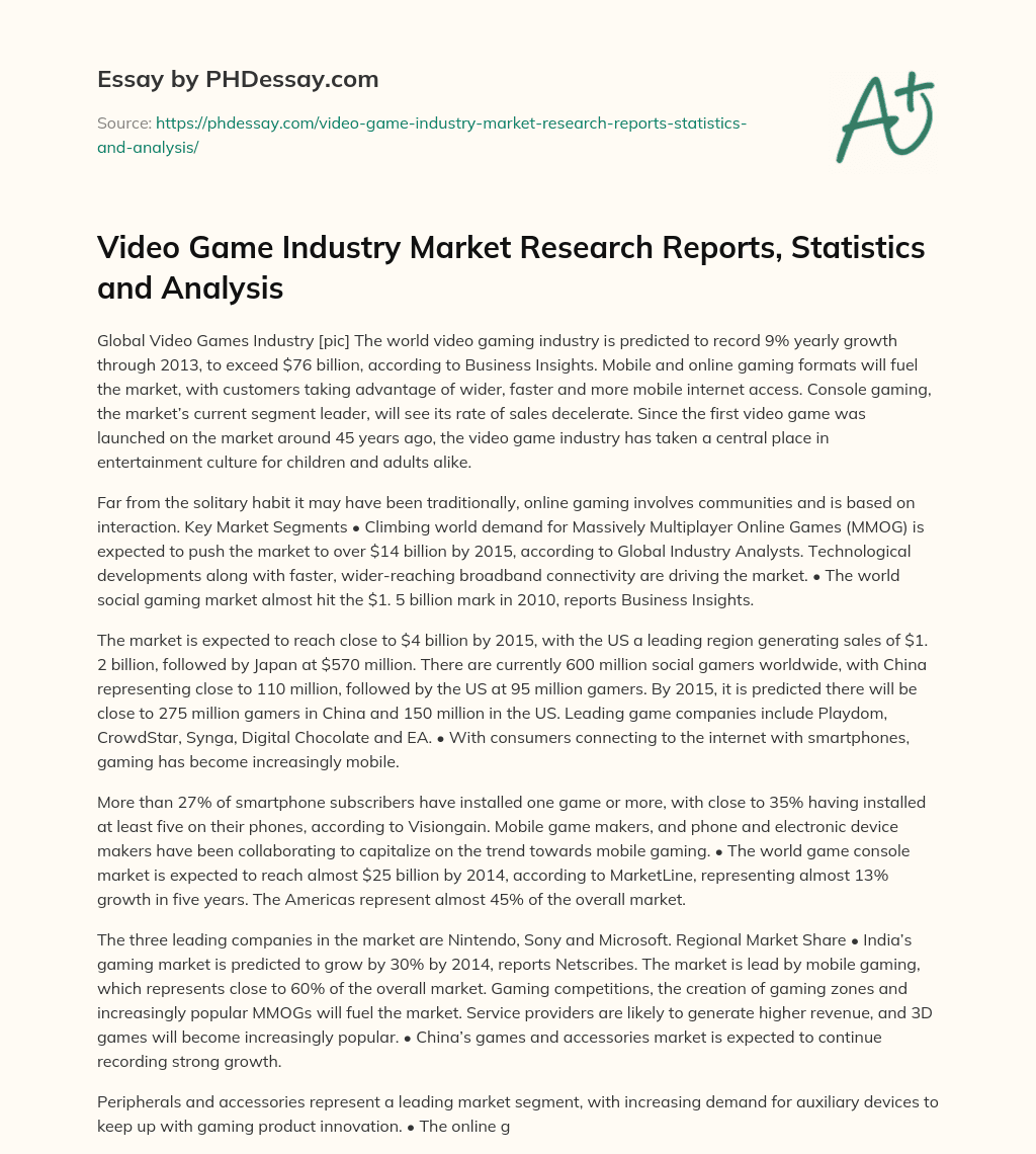 Video Game Industry Market Research Reports, Statistics and Analysis essay