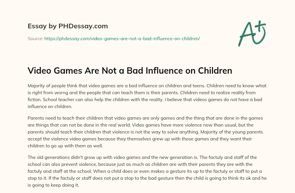 Video Games Are Not a Bad Influence on Children essay