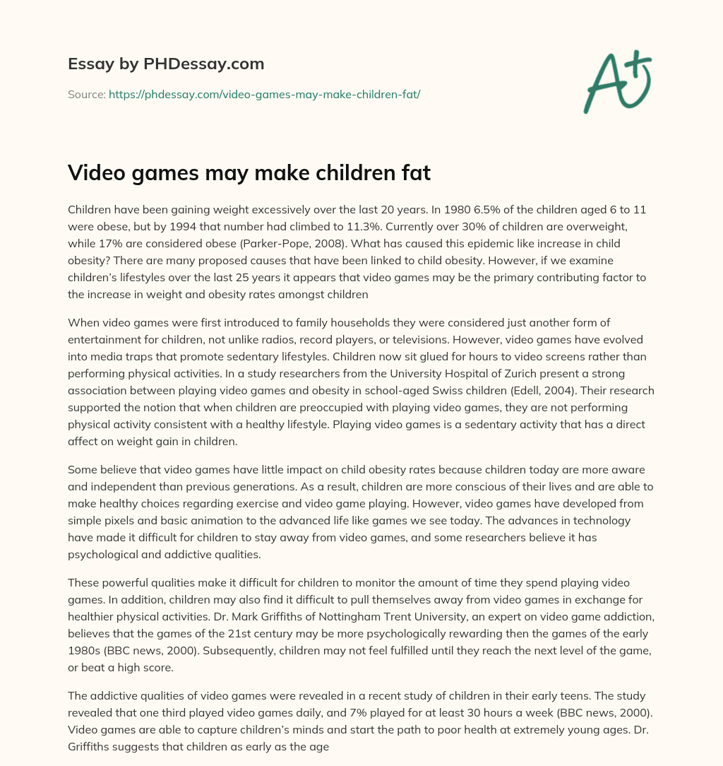 Video games may make children fat essay