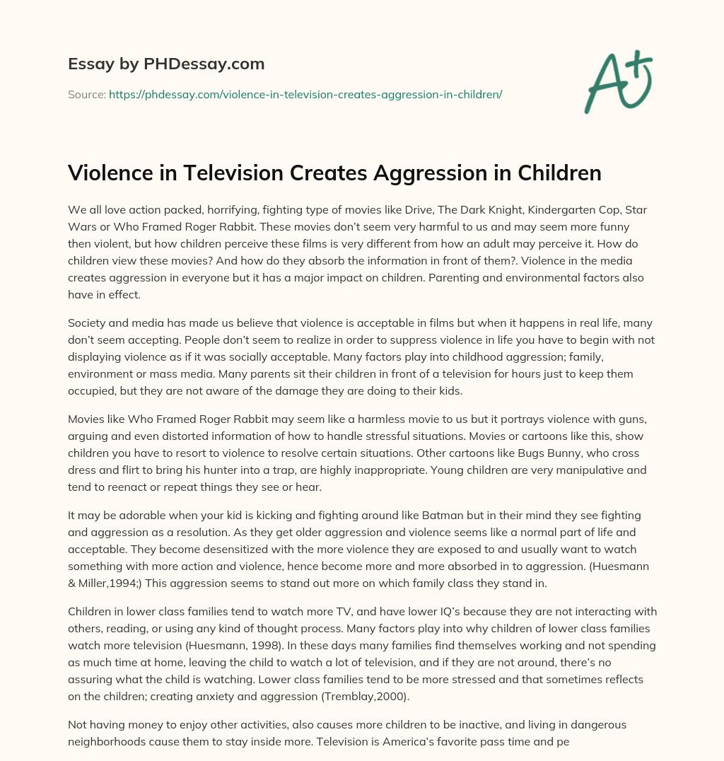 Violence in Television Creates Aggression in Children essay
