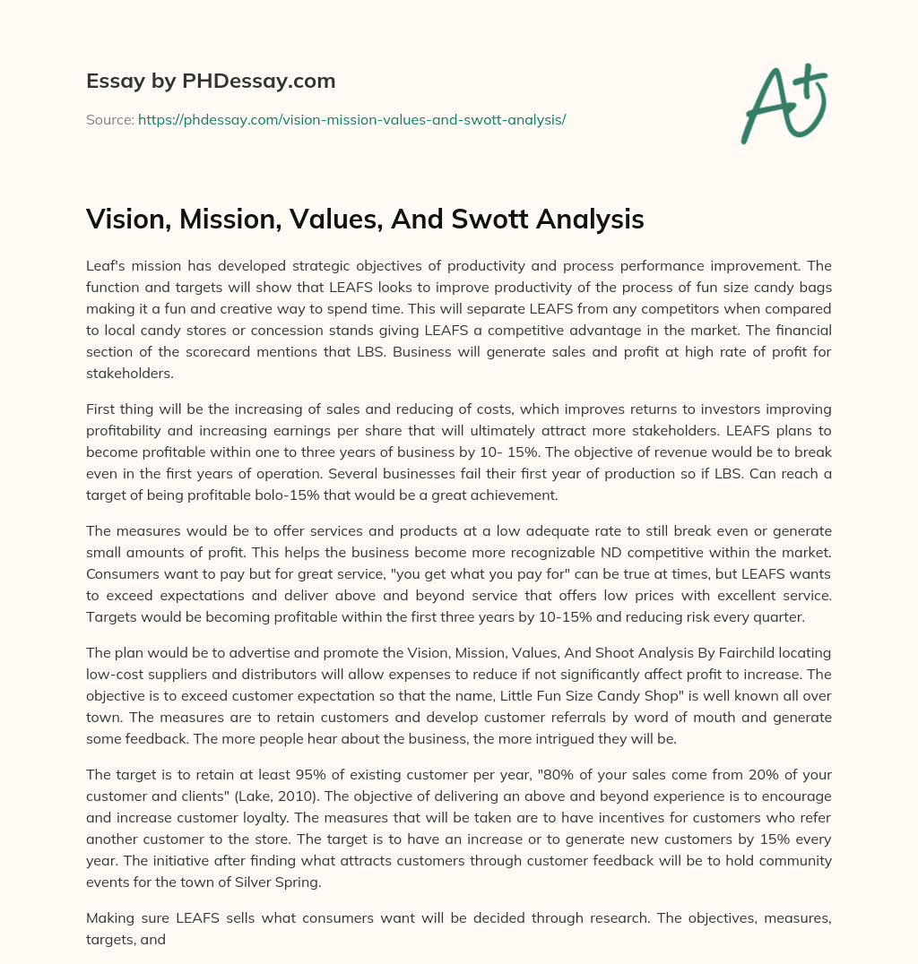 Vision, Mission, Values, And Swott Analysis essay