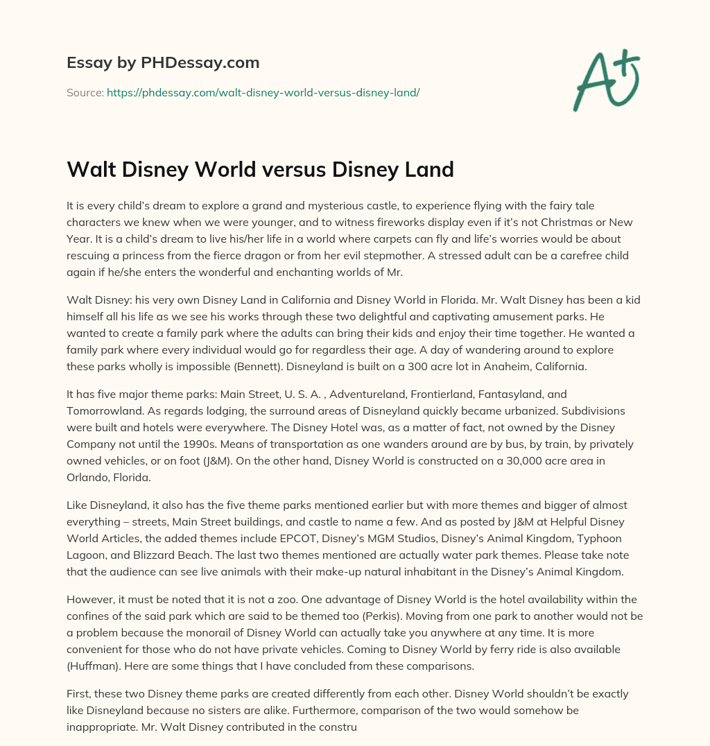Walt Disney World versus Disney Land essay