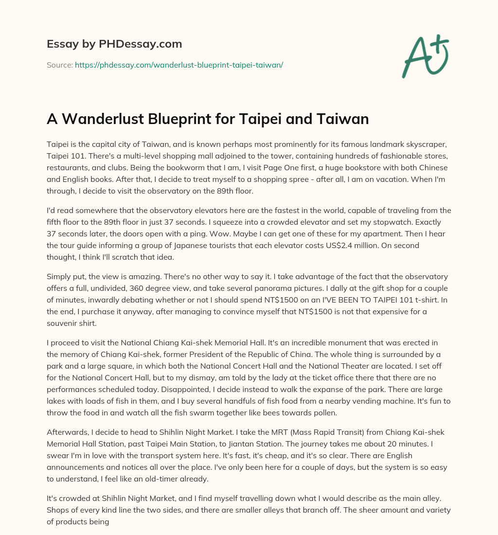 A Wanderlust Blueprint for Taipei and Taiwan essay