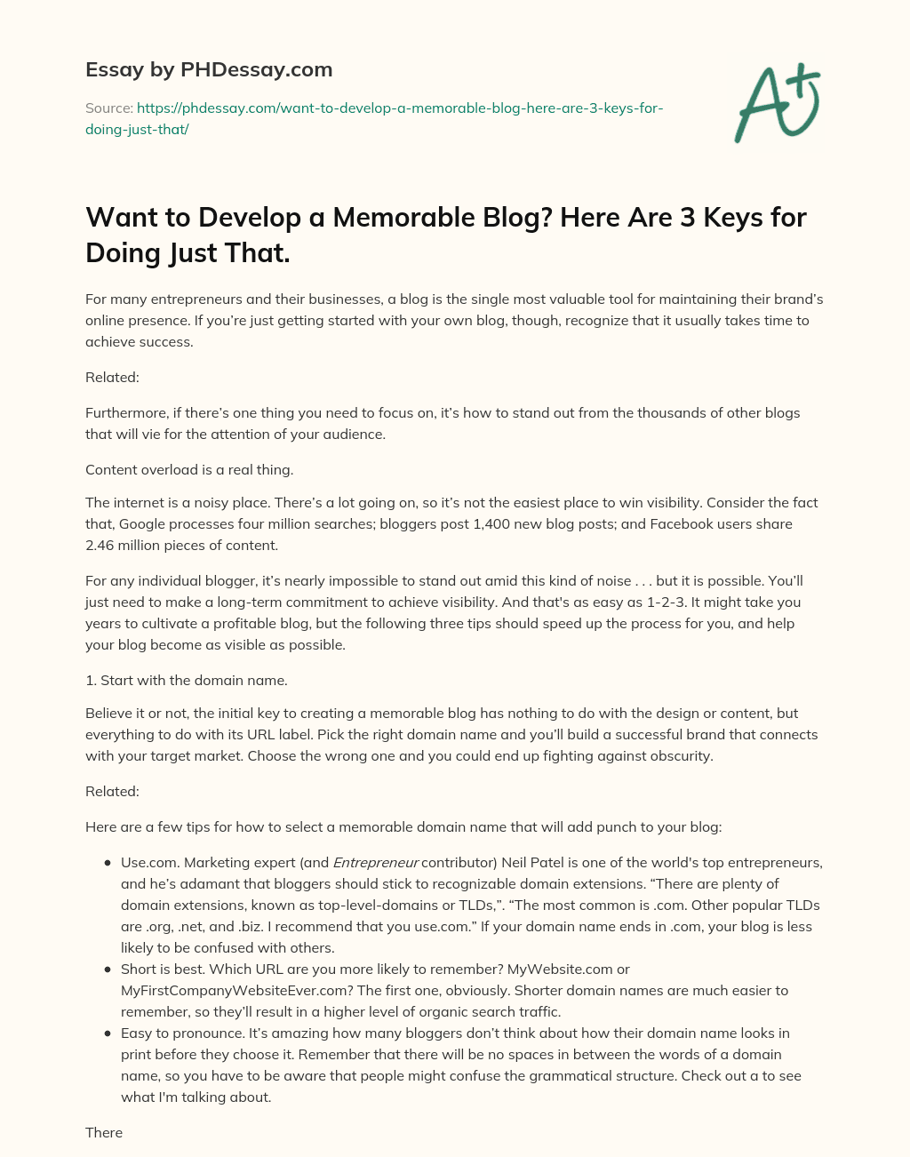 Want to Develop a Memorable Blog? Here Are 3 Keys for Doing Just That. essay