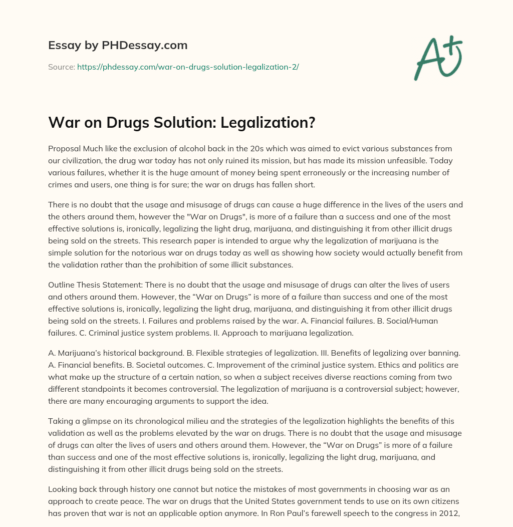 War on Drugs Solution: Legalization? essay