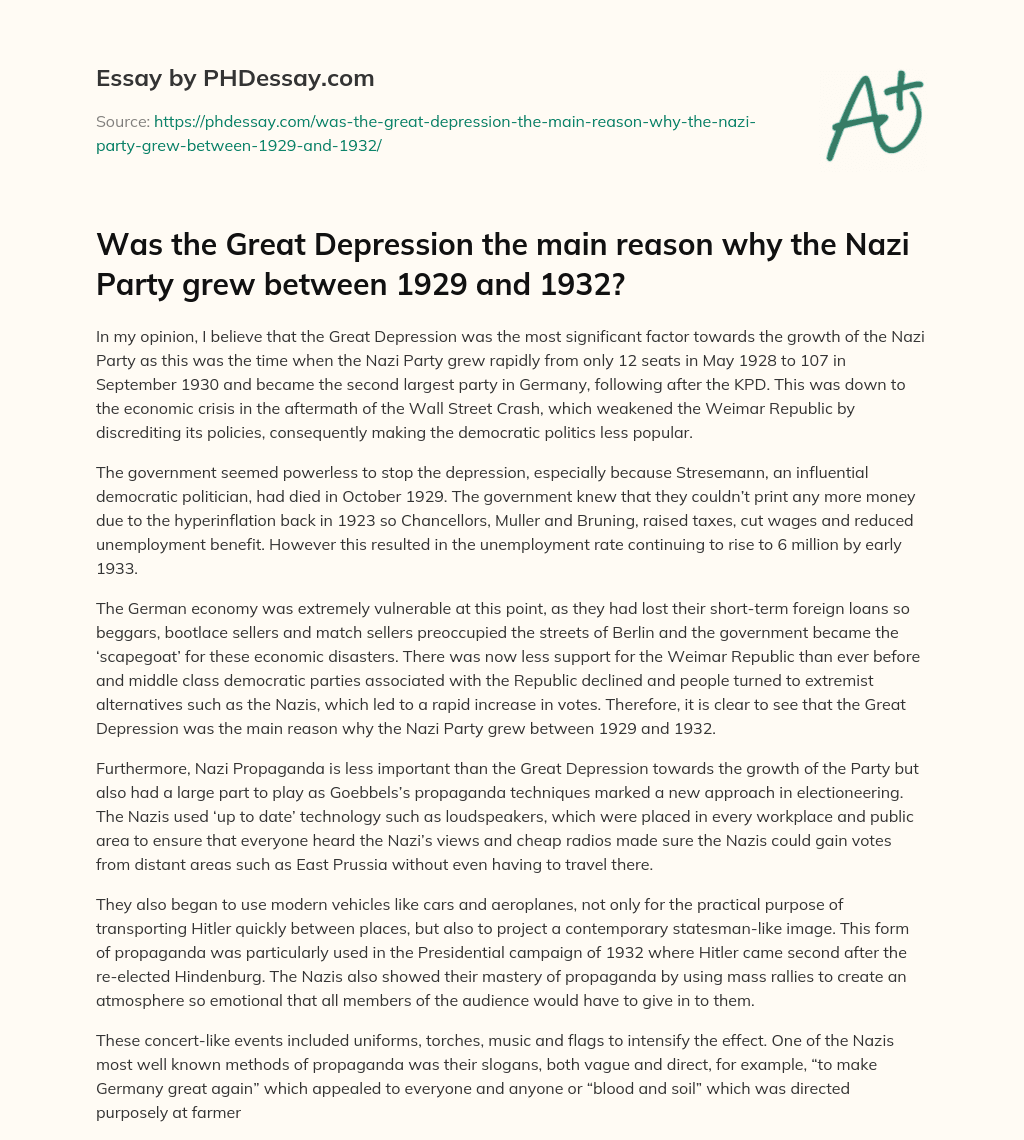 Was the Great Depression the main reason why the Nazi Party grew between 1929 and 1932? essay