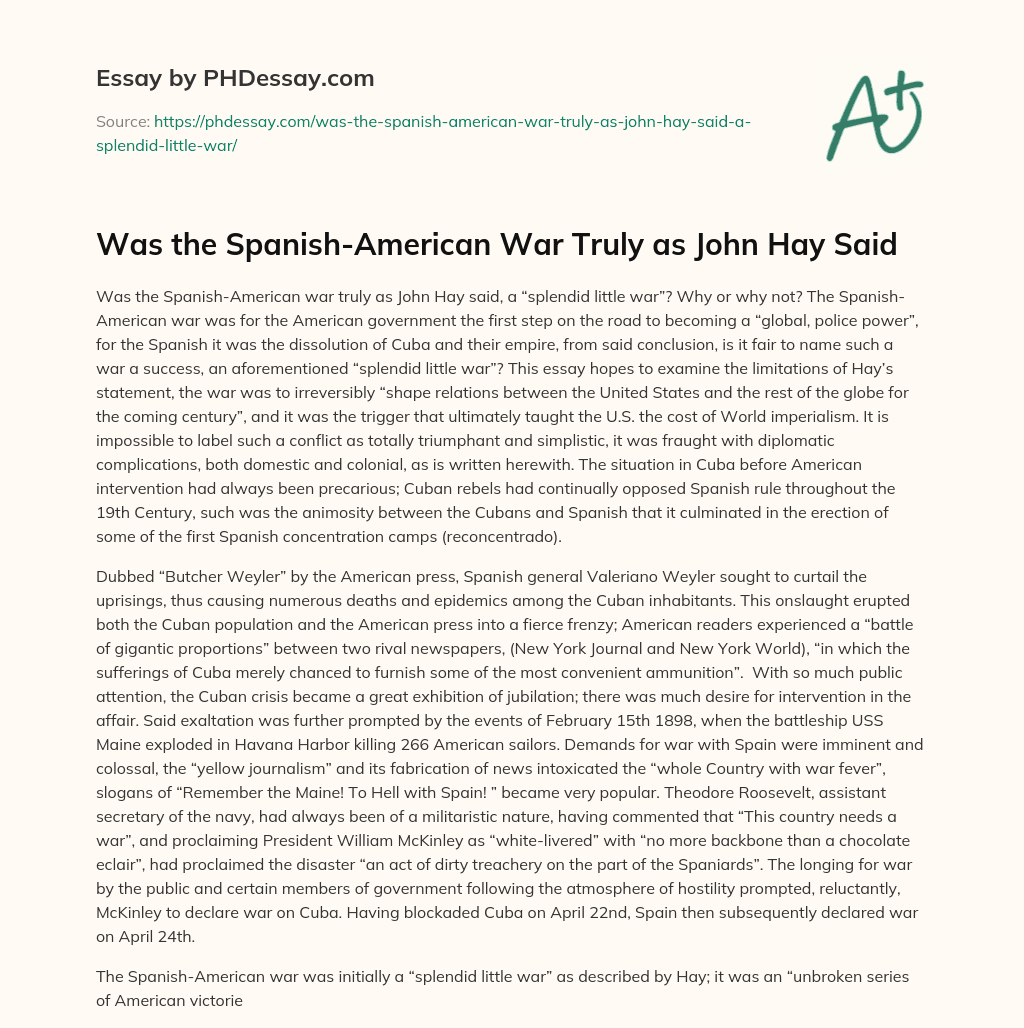 Was the Spanish-American War Truly as John Hay Said essay