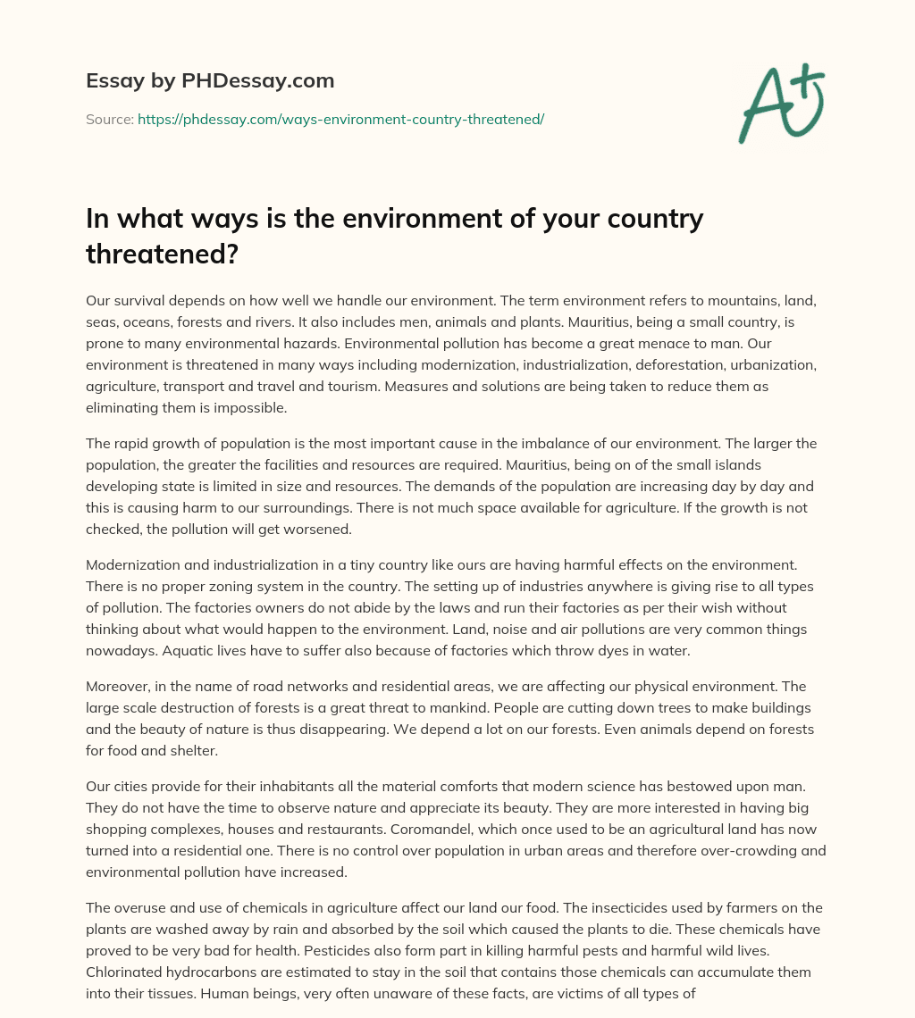In what ways is the environment of your country threatened? essay