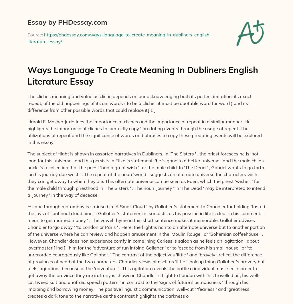 Ways Language To Create Meaning In Dubliners English Literature Essay essay