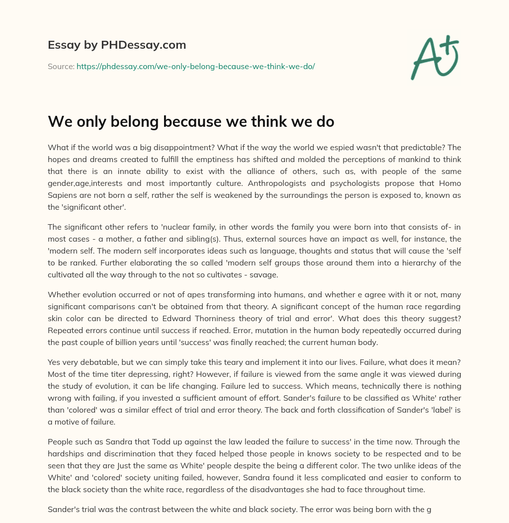 We only belong because we think we do essay