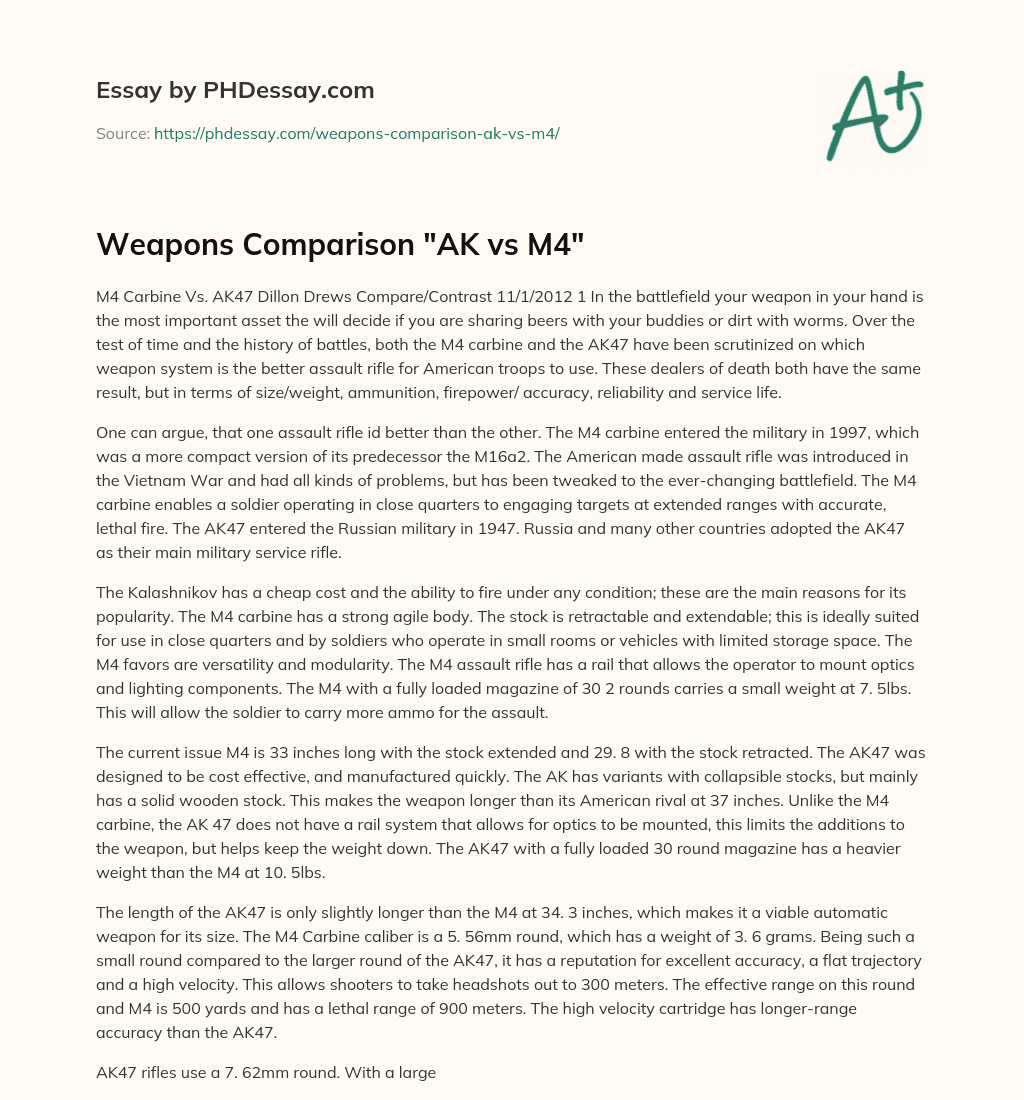 Weapons Comparison “M4 Carbine Vs. AK47” essay