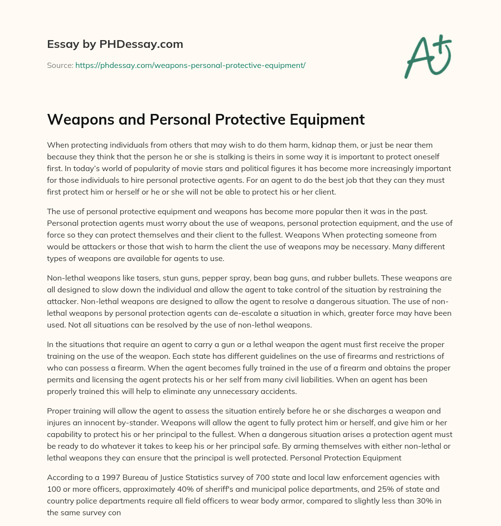 Weapons and Personal Protective Equipment